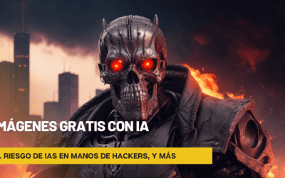 Imágenes Gratis con IA, el riesgo de IAs en manos de hackers, y más