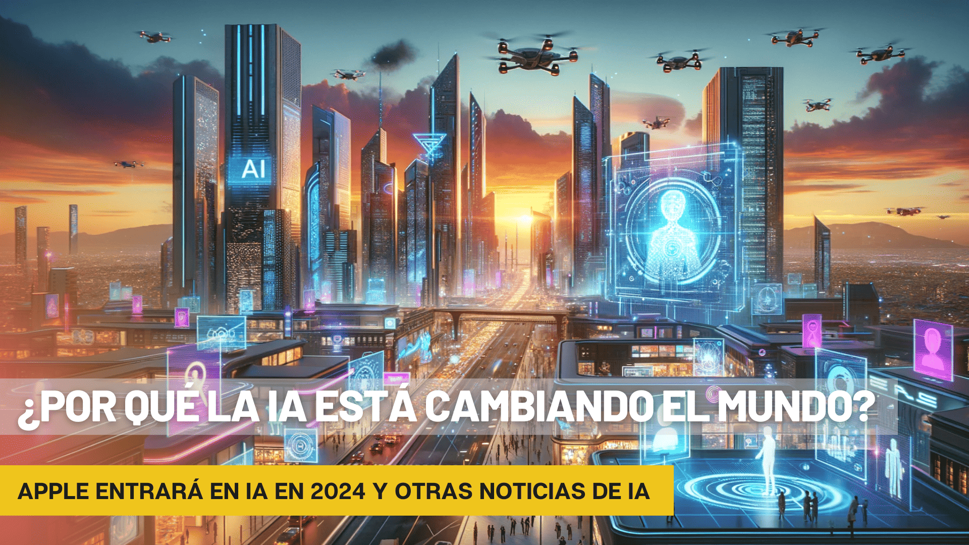 La IA está cambiando el mundo