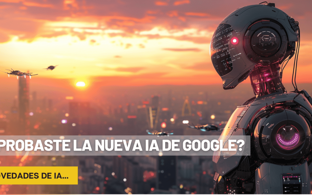 La nueva IA de Google