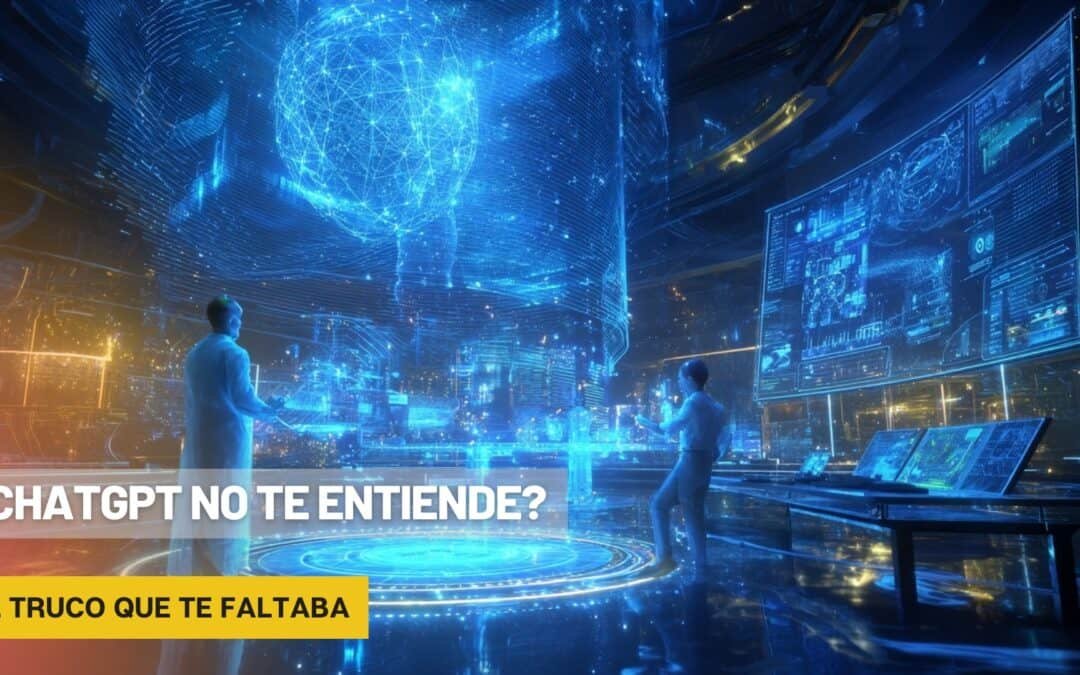 ¿ChatGPT no te entiende? Este truco lo cambia todo