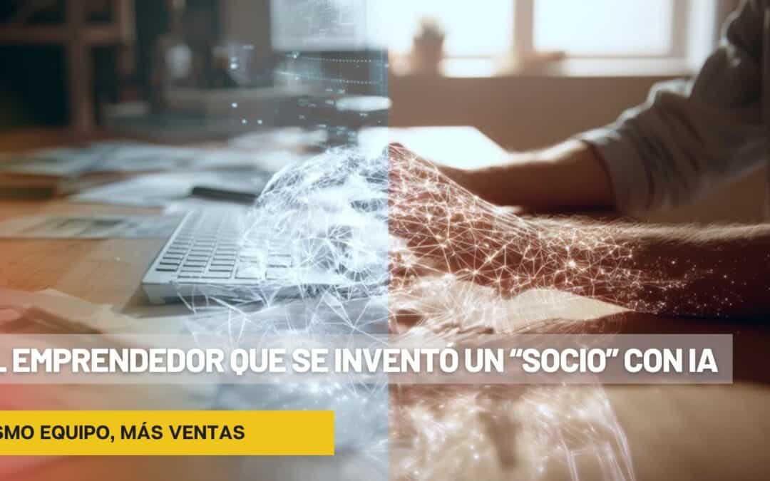  El emprendedor que se inventó un “socio” con IA