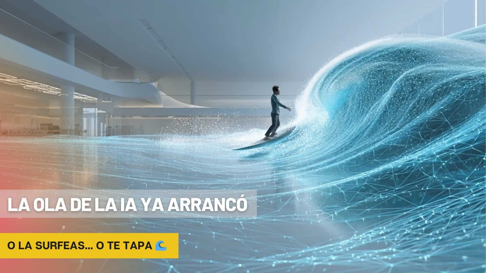 La ola de la IA ya arrancó